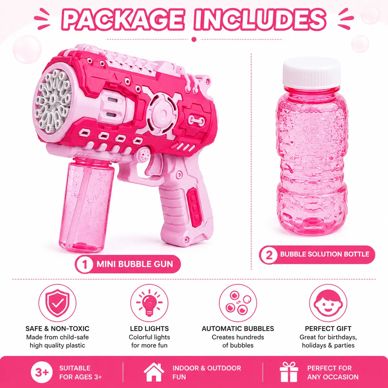 Pink mini bubble gun and pink bubble solution bottle shown on a white background with promotional text reading 'PACKAGE INCLUDES' and feature icons below.